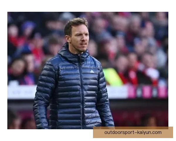 纳格尔斯曼比赛阅读状态保持，球队战术灵活性逐渐增强