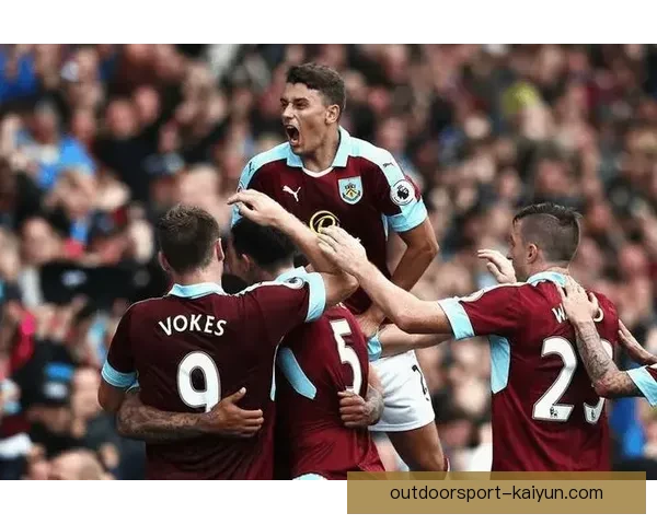 英超伯恩利惨败表现分析：球队竞争力受到质疑