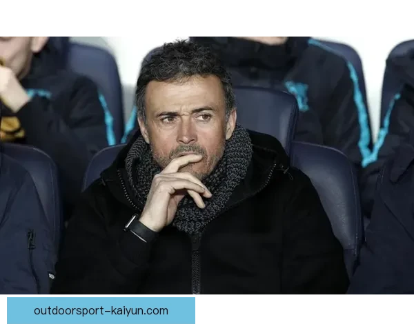 恩里克战术核心分析：球队表现稳定与竞争力增强的关键因素